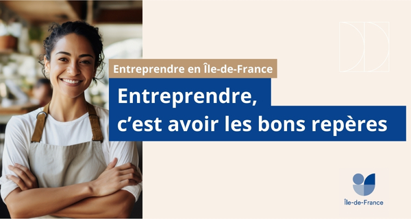 Accompagnement et entrepreneuriat en Île-de-France : les ressources clés pour les entreprises